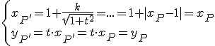 \left\{x_{P'}=1+\frac{k}{\sqrt{1+t^2}}=...=1+|x_P-1|=x_P\\
 \\ y_{P'}=t\cdot x_{P'}=t\cdot x_P=y_P\right.
